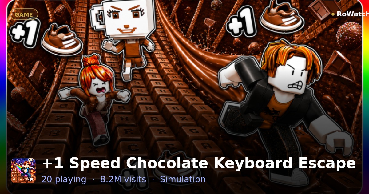 [👟X2000] +1 Speed Chocolate Keyboard Escape Player Count & Live Stats ...