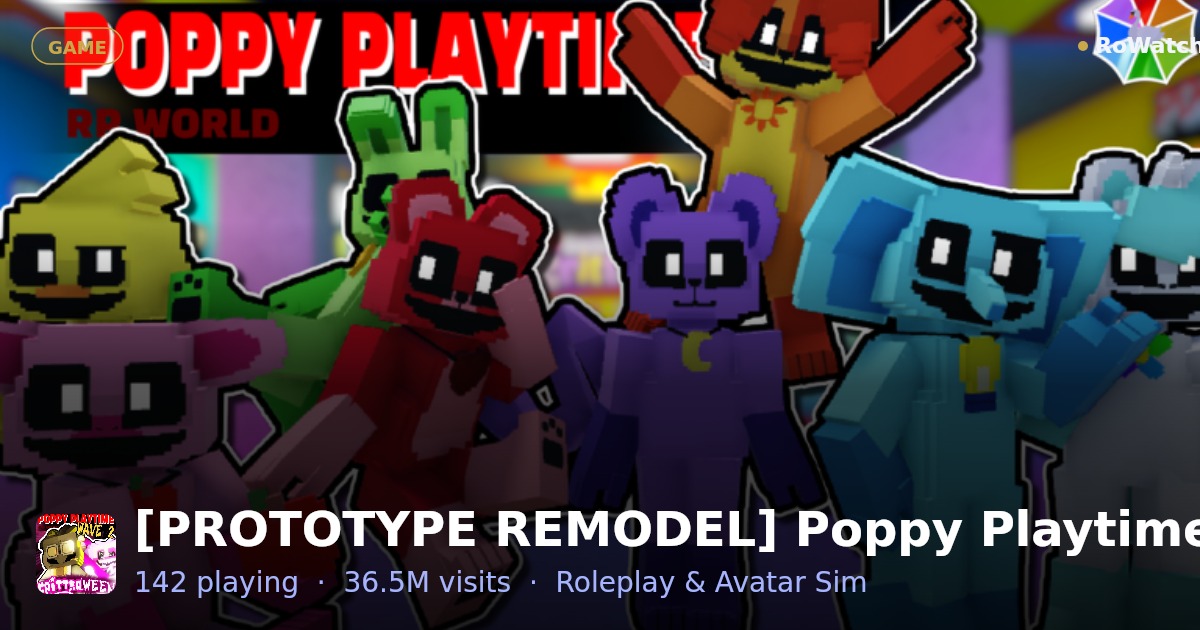 [PROTOTYPE REMODEL] Poppy Playtime RP World! Player Count & Live Stats ...