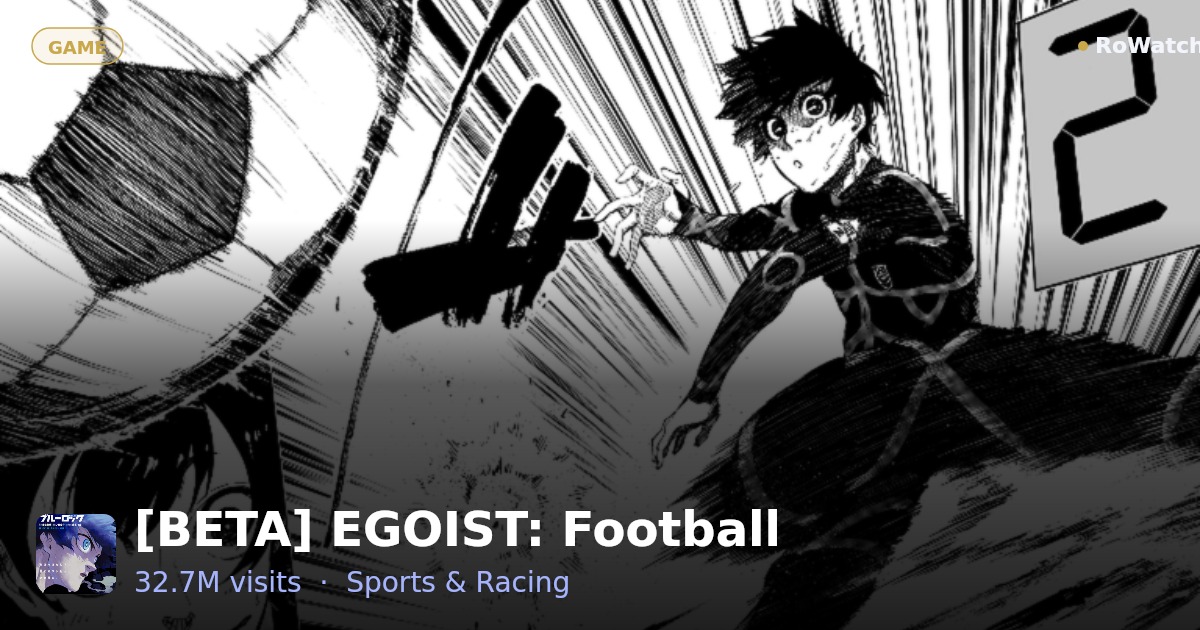 [BETA] EGOIST: Football Player Count & Live Stats — RoWatcher