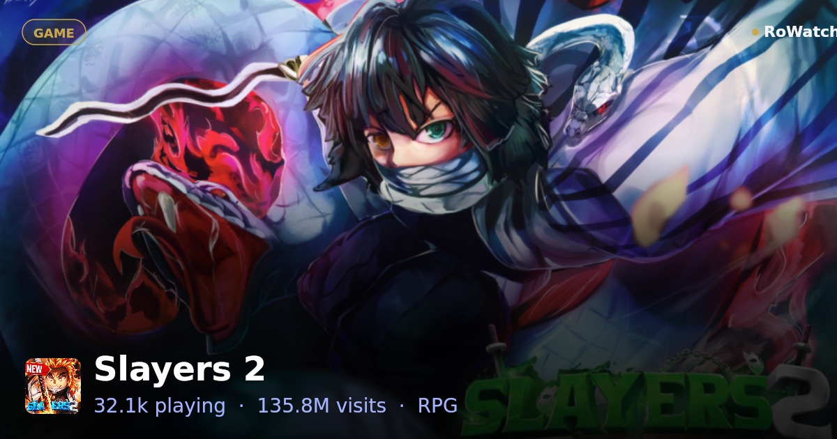 Slayers 2 Player Count & Live Stats — RoWatcher