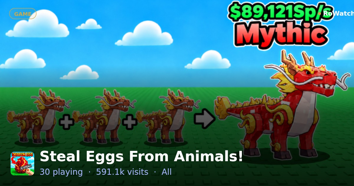 Steal Eggs From Animals! Player Count & Live Stats — RoWatcher